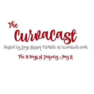 The Curvacast Day 11 of the 12 days of January 2017
